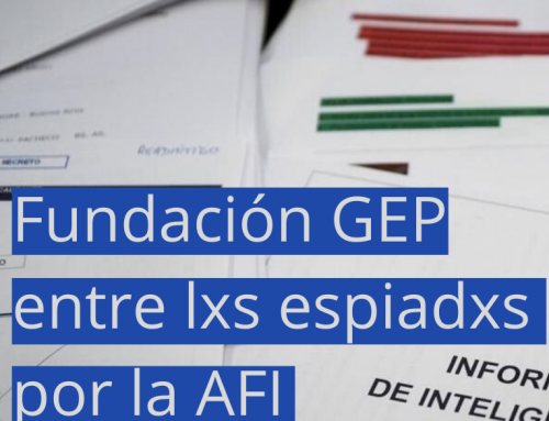 Fundación GEP entre lxs espiadxs por la AFI