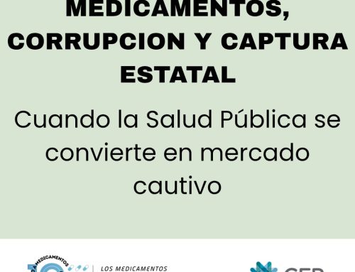 Medicamentos, corrupción y captura estatal: cuando la salud pública se convierte en mercado cautivo