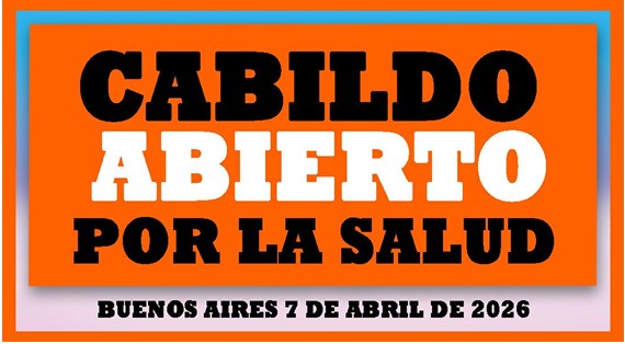 7 de Abril, día International de la salud – Rechazar el Acuerdo con Estados Unidos y la salida de la OMS para Cuidar la Salud y la Vida en Argentina